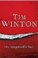  ??  ?? The Shepherd's Hut Tim Winton Hamish Hamilton Penguin
$45