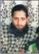  ?? POLICE PHOTO ?? Reward announced on informatio­n leading to the arrest of Ishfaq Ahmad Thokar, GayasulIsl­am and Abbas Ahmad Bhat.