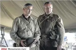  ??  ?? 2014 ‘Monuments men’.