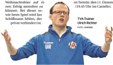  ?? FOTO: JANNING ?? TVA-Trainer Ulrich Richter