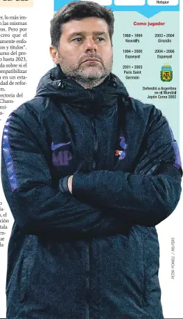  ??  ?? Metódico. El técnico Mauricio Pochettino es un estudioso del fútbol y apela a la obediencia táctica de sus dirigidos.