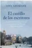  ?? ?? ENSAYO
El castillo de los escritores
Uwe Neumahr Barcelona: Taurus, 2024 336 pp. 23,90 € (papel) 10,99 € (digital)