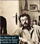  ??  ?? ncis Bacon and graphed by David is studio in 1975