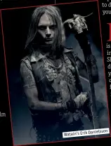  ??  ?? Watain’s Erik Danielsson