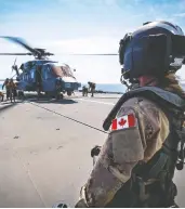  ?? CANADIAN COMBAT FORCES CAMERA ?? The Canadian Forces confirmed Wednesday that there was a “developing situation regarding our CH-148 Cyclone, deployed on board HMCS Fredericto­n.”