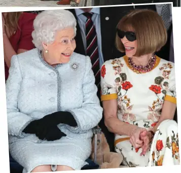  ??  ?? We are amused: Sharing a joke with style queen Dame Anna