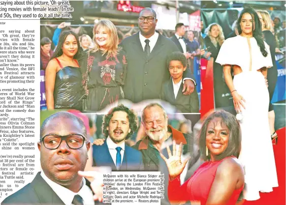  ??  ?? McQueen with his wife Bianca Stigter and children arrive at the European premiere of ‘Widows’ during the London Film Festival, in London, on Wednesday. McQueen (left to right), directors Edgar Wright and Terry Gilliam; Davis and actor Michelle Rodriguez arrive at the premiere. — Reuters photos