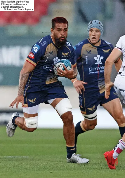  ?? ?? New Scarlets signing Vaea Fifita goes on the attack against Bristol Bears.
Picture: Huw Evans Agency