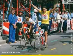  ??  ?? Stephen Roche 1987.