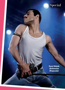  ??  ?? Rami Malek ( Bohemian Rhapsody)