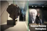  ??  ?? Seamus Heaney Homeplace