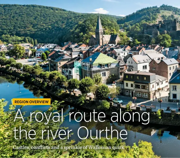  ?? ?? THIS CHARMING TOWN
La Roche-enArdenne boasts a fortified castle hosting tours and events. WBT - DOMINIK KETZ