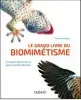  ??  ?? HHHLe Grand Livre du biomimétis­me: S’inspirer de la nature pour inventer demain par Veronika Kapsali, traduit de l’anglais par Julie Perry, 240 p., Dunod, 39 €