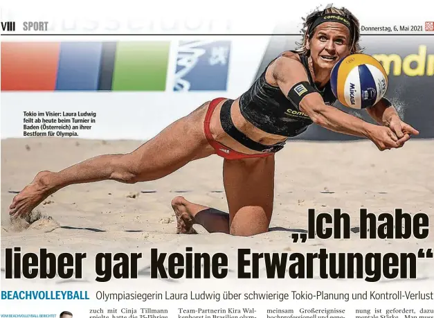  ??  ?? Tokio im Visier: Laura Ludwig feilt ab heute beim Turnier in Baden (Österreich) an ihrer Bestform für Olympia.