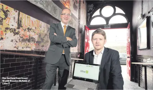  ??  ?? Des Gartland from Invest NI with Brendan McNabb of Lithe IT