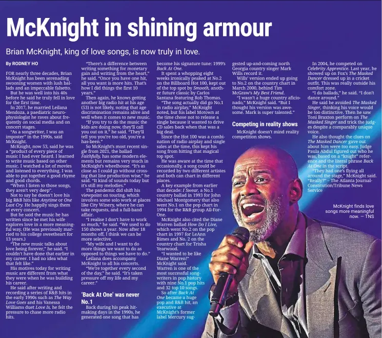  ?? ?? Mcknight finds love songs more meaningful now.