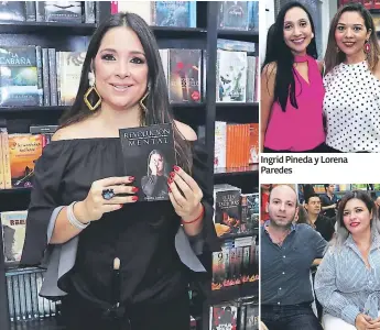  ??  ?? LANZAMIENT­O. Claudia Zablah con su libro Ingrid Pineda y Lorena Paredes Jorge Canahuati y Karla Paredes