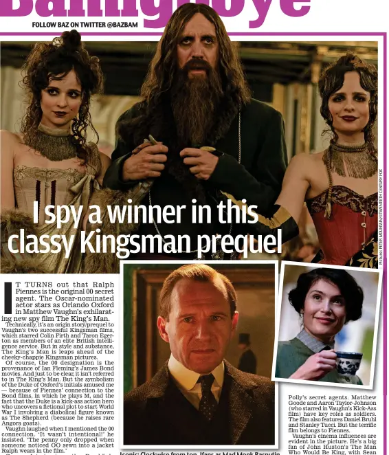  ??  ?? Iconic: Clockwise from top, Ifans as Mad Monk Rasputin, Arterton as Polly and Fiennes as the Duke of Oxford