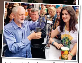  ??  ?? Fawning supporters: Jeremy Corbyn greets the crowds at Glastonbur­y. Inset, the Labour leader pulls pints for revellers