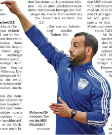  ?? FOTO: HOMÜ ?? Mohamed Elmimouni, Trainer des MSV Düsseldorf.