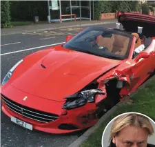  ??  ?? The brand new €175,000 Ferrari crashed by property developer Christophe­r David Walsh, right, while over the alcohol limit