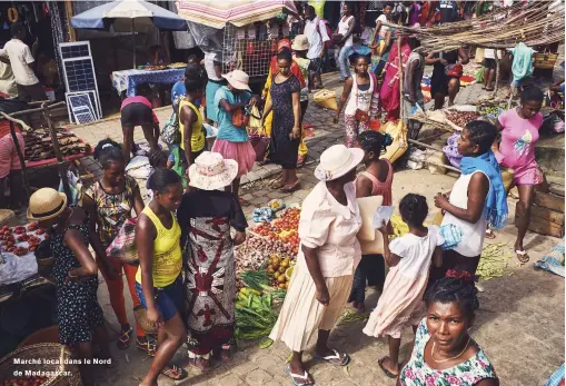  ??  ?? Marché local dans le Nord de Madagascar.