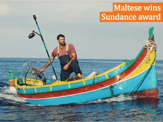  ??  ?? Jesmark Scicluna, a Siġġiewi-based fisherman, who was cast as the lead of the Maltese film, Luzzu, has won the World Cinema Dramatic Special Jury Award in Acting at the Sundance Film Festival.