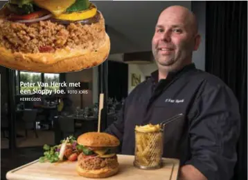  ?? FOTO JORIS
HERREGODS ?? Peter Van Herck met een Sloppy Joe.