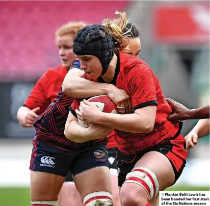  ?? ?? Flanker Beth Lewis has been handed her first start of the Six Nations season