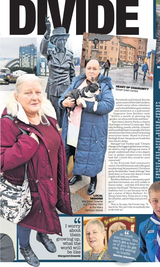  ?? ?? LOCAL HEROINE Margaret Downie and Pauline Glen at the Mary Barbour statue