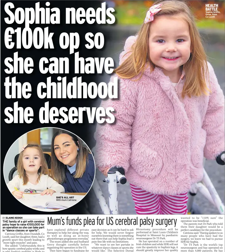  ??  ?? SHE’S ALL ART With mum Catriona HEALTH BATTLE Sophia Griffin, three, from Co Louth