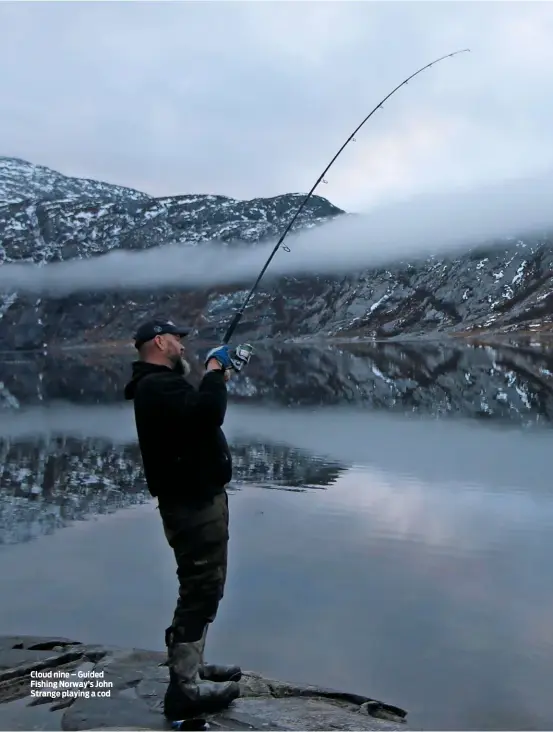  ??  ?? Cloud nine – Guided Fishing Norway’s John Strange playing a cod