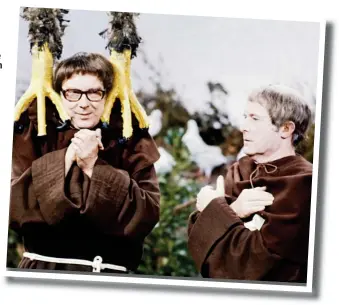  ??  ?? &lt;&lt; Deserter: Captain Keith Michell and Sgt Wise of the Foreign Legion come across Private Eric, in search of a holiday camp, from 1971 &lt;&lt; High priests of comedy: Eric and Ernie as monks in a 1976 show . . . joined by an enormous bird’s claws