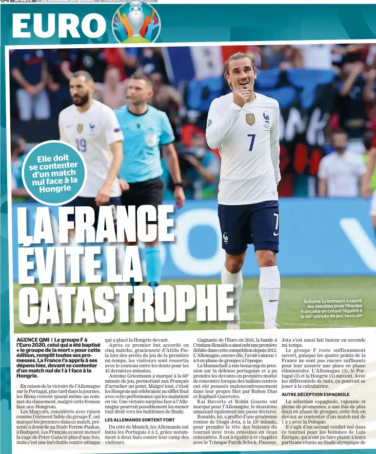  ?? PHOTO AFP ?? Antoine Griezmann a sauvé
les meubles pour l’équipe française en créant l’égalité à la 66e minute de jeu.