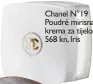  ??  ?? Chanel N°19 Poudré mirisna krema za tijelo, 568 kn, Iris