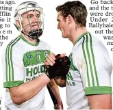  ??  ?? CLUB TOGETHER: TJ Reid and Colin Fennelly of Ballyhale