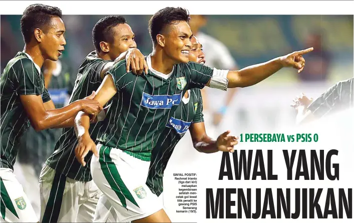 ?? DIPTA WAHYU/JAWA POS ?? SINYAL POSITIF: Rachmat Irianto (tiga dari kiri) meluapkan kegembiraa­n setelah mencetak gol lewat titik penalti ke gawang PSIS Semarang kemarin (19/3).