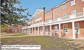  ??  ?? Royal Haslar is a former military hospital which has been transforme­d