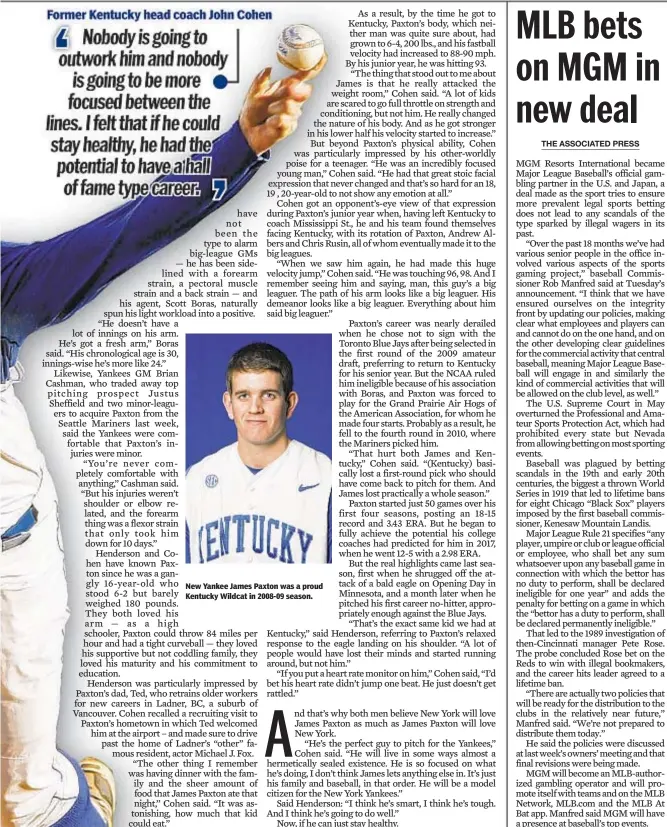  ??  ?? New Yankee James Paxton was a proud Kentucky Wildcat in 2008-09 season.