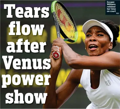  ?? REX ?? Escape: Williams relished her time on court