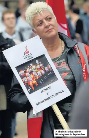  ??  ?? >
The bin strike rally in Birmingham in September