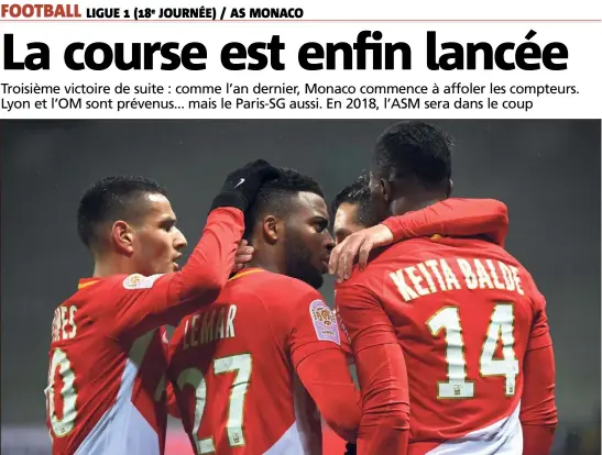  ?? (Photo AFP) ?? Rony Lopes et Thomas Lemar, déterminés, félicitent Keita Baldé : l’image d’un club qui va mieux.