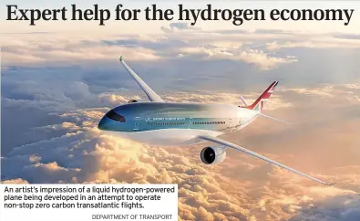  ?? DEPARTMENT OF TRANSPORT ?? An artist’s impression of a liquid hydrogen-powered plane being developed in an attempt to operate non-stop zero carbon transatlan­tic flights.