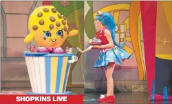  ?? PRENSA VARAS OTERO 2019 ?? SHOPKINS LIVE