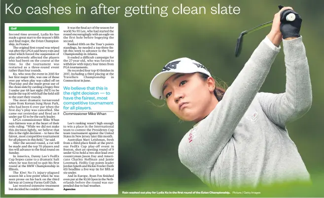  ?? Picture / Getty Images ?? Golf Rain washed out play for Lydia Ko in the first round of the Evian Championsh­ip.