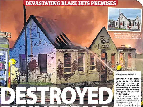  ?? ?? Flames Firefighte­rs tackle the blaze, and inset, the gutted building. Pic: Clare Damodaran