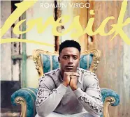  ??  ?? The cover of Romain Virgo’s album ‘Lovesick’.