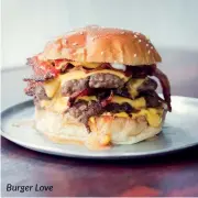  ??  ?? Burger Love