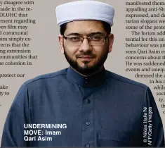  ?? ?? UNDERMININ­G MOVE: Imam Qari Asim