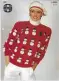  ??  ?? We re-knitted this fabulous vintage Sirdar snowman pattern (left) so you could make this classic Christmas jumper in time for the festive season!